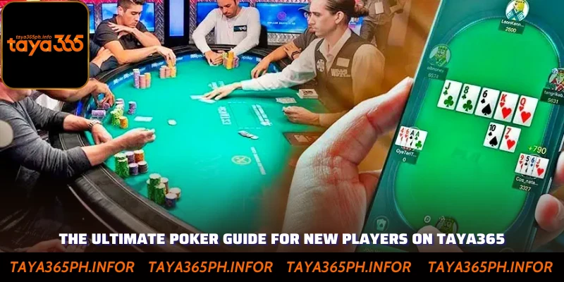 The Ultimate Poker Guide For New Players on Taya365